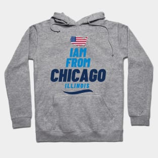 I am from Chicago | American Lovers Hoodie